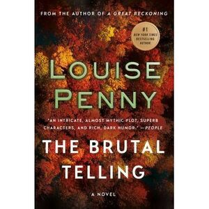 The Brutal Telling -- Louise Penny